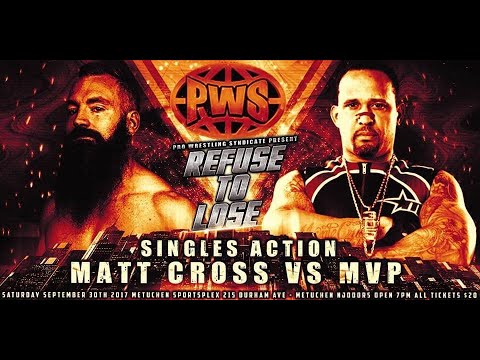 Pro Wrestling Syndicate-Refuse to Lose 2017: Matt Cross vs MVP