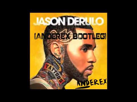 Jason Derulo - Trumpets (Anderex Bootleg)