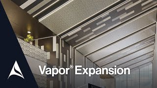 Vapor® Wall & Ceiling Panel System Expansion