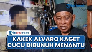Pengakuan Kakek Alvaro Berjuang Cari Cucu yang Hilang 8 Bulan, Tak Sangka Dibunuh Ayah Tiri Sendiri