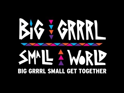 Lizzo - #BGSW: BIG GRRRL SMALL GET TOGETHER