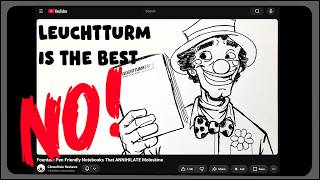No, Leuchtturm1917 Paper Is Not Fountain Pen Friendly. Stop It.