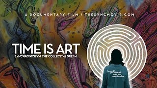 Time Is Art: Synchronicity and the Collective Dream (2018) Video