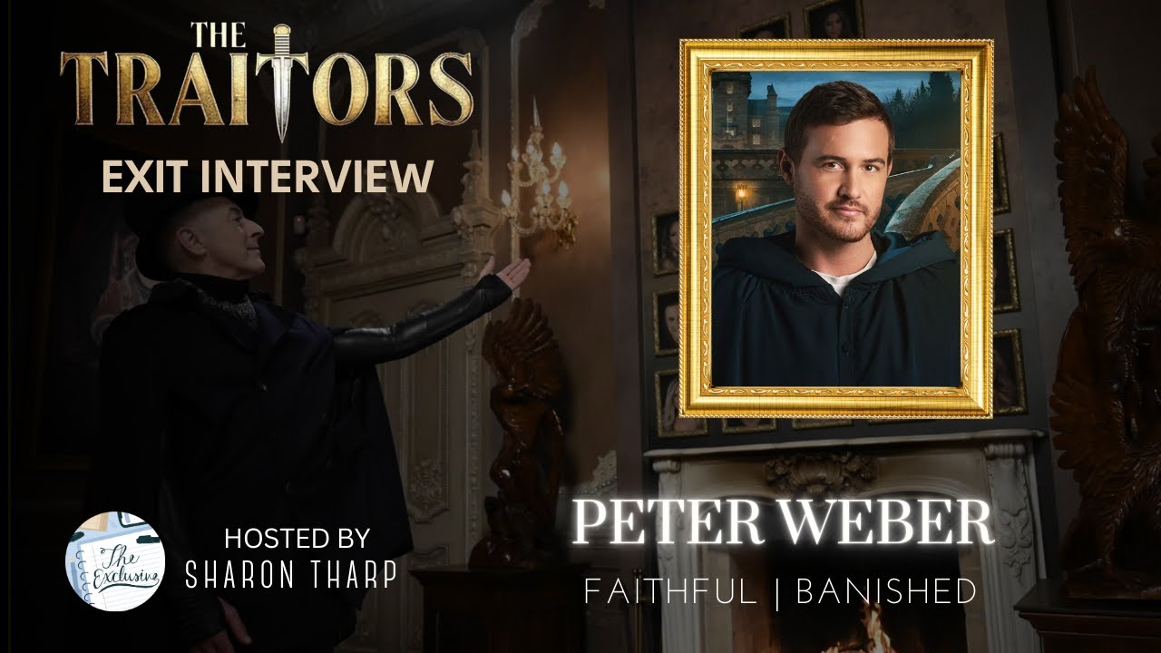 The Traitors Exit Interview: Peter Weber Teases Jaw-Dropping Finale, Tense Reunion, Ekin-Su Rumors