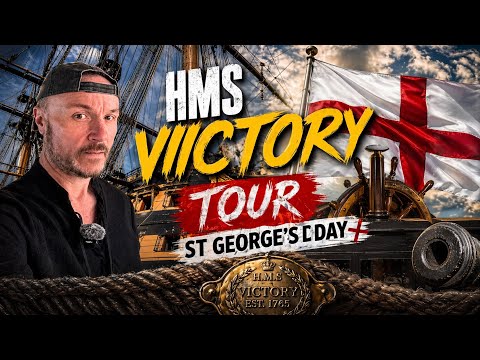 HMS Victory - Nelson’s Flagship on St George’s Day | Portsmouth Dockyard