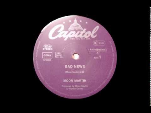 MOON MARTIN - Bad News (Special Version) [HQ]