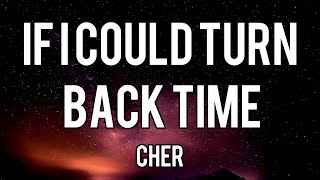Download lagu Cher - If I Could Turn Back Time (Lyrics) mp3