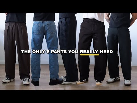 The Only 6 Pants You Really Need