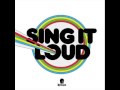 Sing It Loud- Tonight 