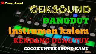 Download lagu CEK SOUND TERBARU 2025 🔊 INSTRUMEN DANGDUT KALEM MERDU DUNG TUK 🔊 mp3 Download lagu CEK SOUND TERBARU 2025 🔊 INSTRUMEN DANGDUT KALEM MERDU DUNG TUK 🔊 mp3