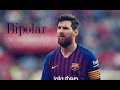 Lionel Messi ● Bipolar - Ozuna Brytiago Chris Jeday ᴴᴰ Lionel Messi ● Bipolar - Ozuna Brytiago Chris Jeday ᴴᴰ