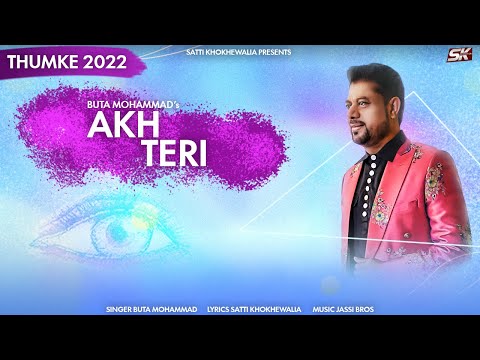 Akh Teri Thumke 2022