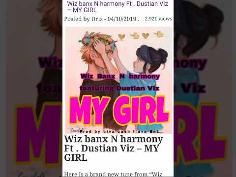 West Banx _My Girl _feat Dustian Viz....2019
