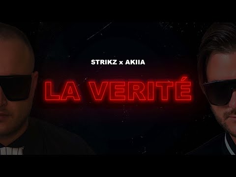 STRIKZ x AKIIA - La Verité (2023)