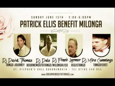 Patrick Ellis Benefit Milonga Playlist Teaser  #5
