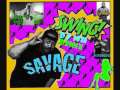 Savage - Swing ft. Pitbull, Soulja Boy Tell Em ...