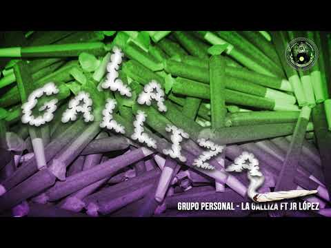 Grupo Personal - La Galliza ft Jr López (Corridos 2018)