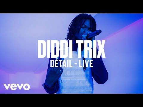 Diddi Trix - Détail (Live) | Vevo DSCVR
