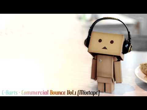 C Barts   Commercial Bounce Vol 1 Mixtape