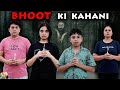 BHOOT KI KAHANI | Family Comedy Horror Short Movie | Aayu and Pihu Show