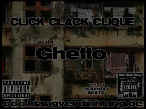 Click Clack Clique - In da Ghetto