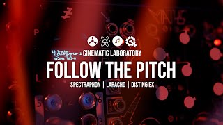 Video thumbnail for Follow The Pitch | Spectraphon + Disting EX + Instruo Larachd by Cinematic Laboratory
