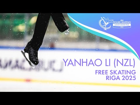 Yanhao LI (NZL) | Junior Men Free Skating | Riga 2025
