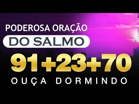 [🙏OUÇA DORMINDO!] SALMOS 23 SALMO 91 SALMO 70 SALMO 121 : 12 HORAS COM OS MELHORES SALMOS