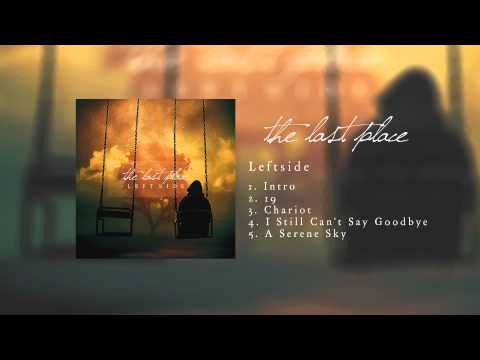 The Last Place - Leftside EP Teaser