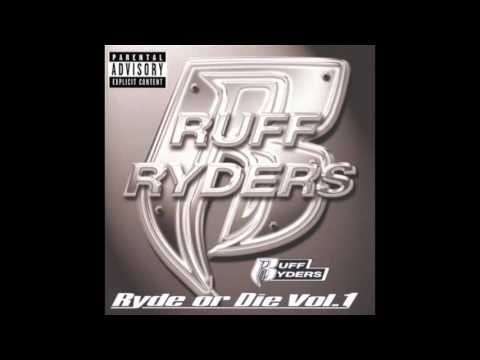 Ruff Ryders - Do That Shit feat. Eve - Ryde Or Die Volume 1