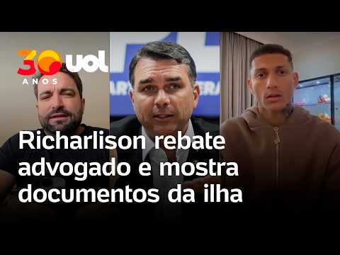 Richarlison expõe documentos de compra de ilha envolvendo Flávio e rebate advogado: ‘Tá aí a prova’
