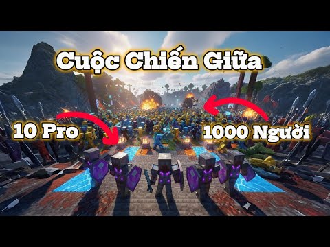 10 Cao Thủ Đối Đầu 1000 Người Chơi – Trận Chiến Điên Rồ Nhất Minecraft!