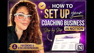 How to Set Up Your Coaching Business in Notion Step by Step For Coaches and 9 to 5 Entrepreneurs