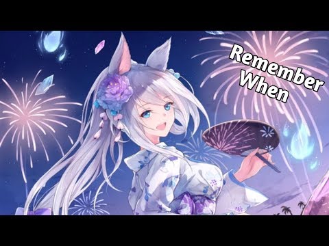 Nightcore - Remember When (Joakim Molitor faet. Gatsby)