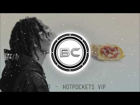 Swayd - Hotpockets VIP