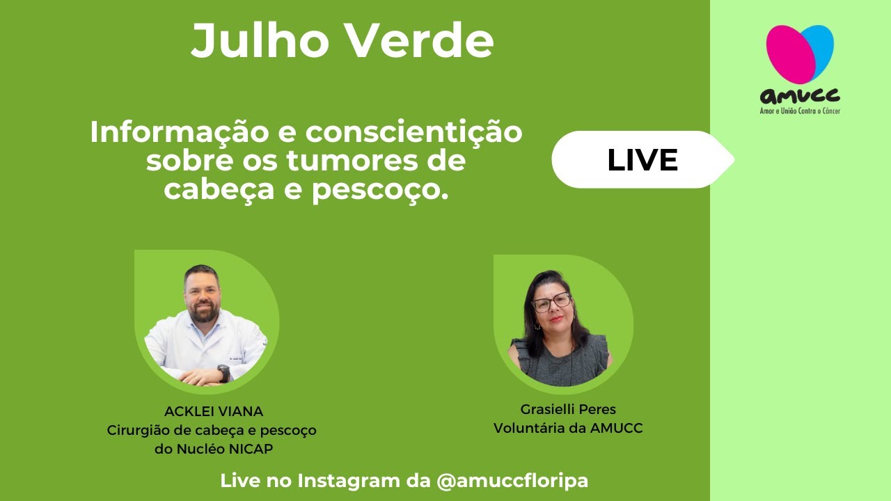 JULHO VERDE - Informação e conscientização sobre os tumores de cabeça e pescoço