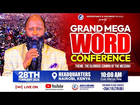 GLOBAL CONFERENCE ON THE GLORIOUS COMING OF THE MESSIAH -  FEB 28, 2026 | PROPHET DR. OWUOR