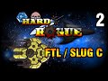 [GL] Hard Rogue - FTL / Hard / Slug C (2/4) 