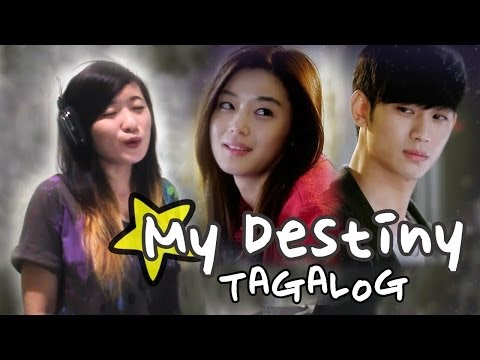 [TAGALOG] GMA 7's My Love From The Star OST-My Destiny Music Video + Lyrics