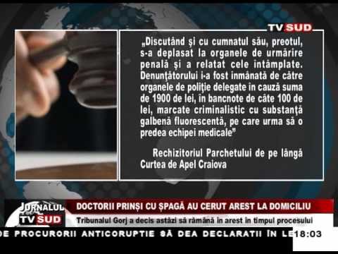 doctorii prinsi cu spaga