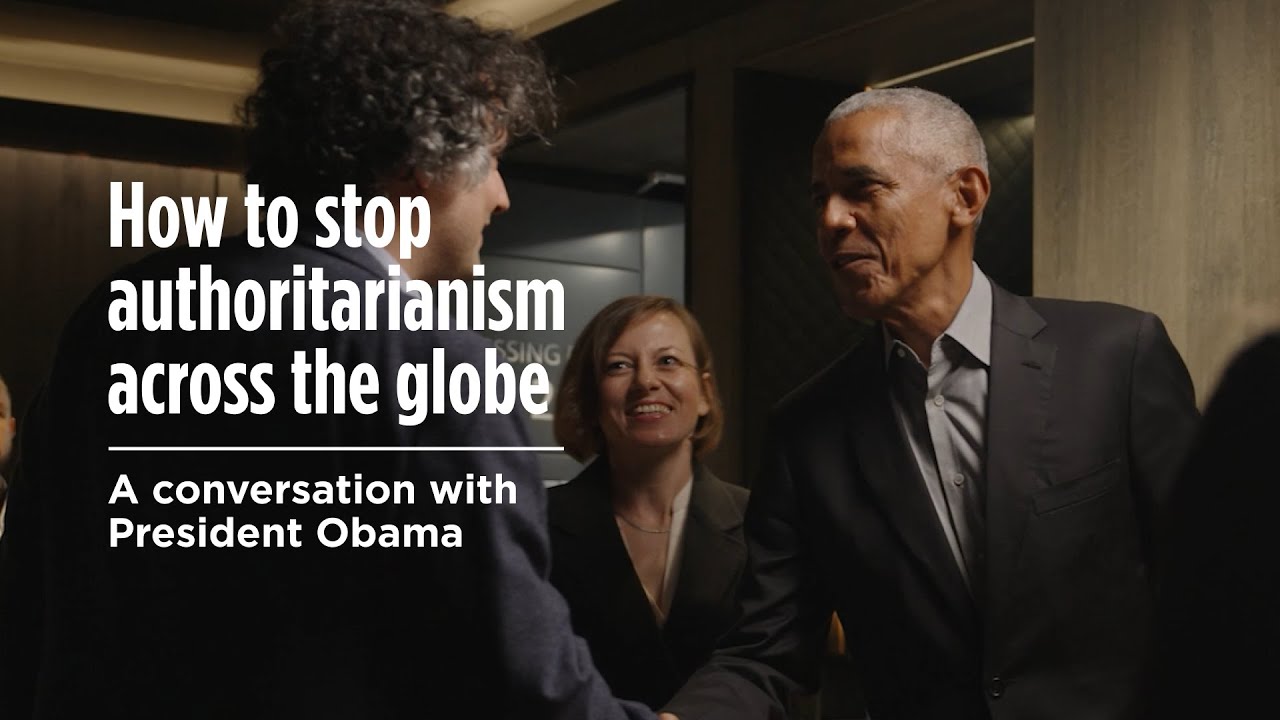 How to stop authoritarianism across the globe: a conversation with President Obama