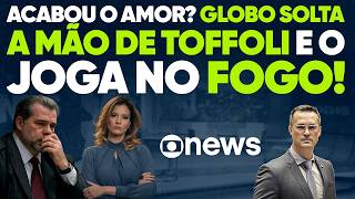 Globo solta a mão de Toffoli e DETONA blindagem do Master!