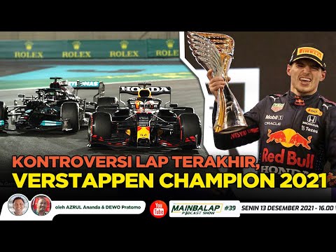 Kontroversi Lap Terakhir, Verstappen Champion2021 - Mainbalap Podcast Show #39 w/ Aza & Dewo
