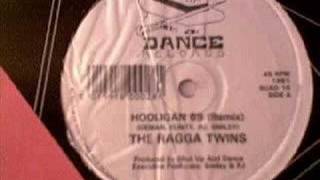 The Ragga Twins - Hooligan 69