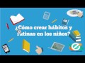 Cómo Crear Hábitos Y Rutinas En Los Niños