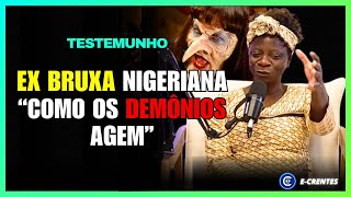 EX-BRUXA NIGERIANA REVELA COMO OS DEMÔNIOS AGEM PARA NOS DESTRUIR! ASSISTA ESSE TESTEMUNHO!!
