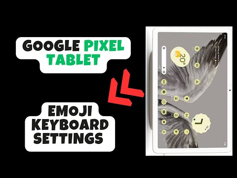 Emoji Keyboard Settings Google Pixel Tablet || Use emoji keyboard || Set emoji keyboard setting