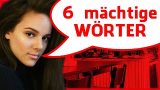 6 mächtige Wörter, die du öfter verwenden solltest!