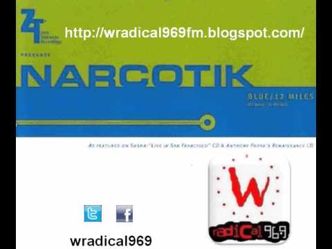 Narcotik - Blue - W Radical 96.9