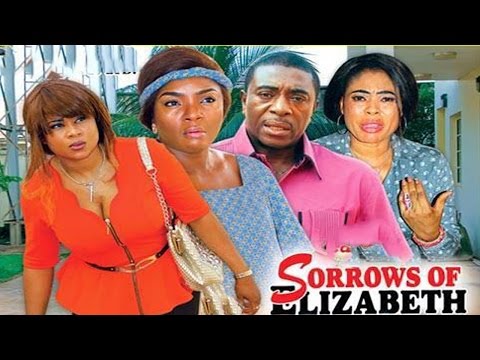 Sorrows Of Elizabeth Season 2   - 2016 Latest Nigerian Nollywood Movie